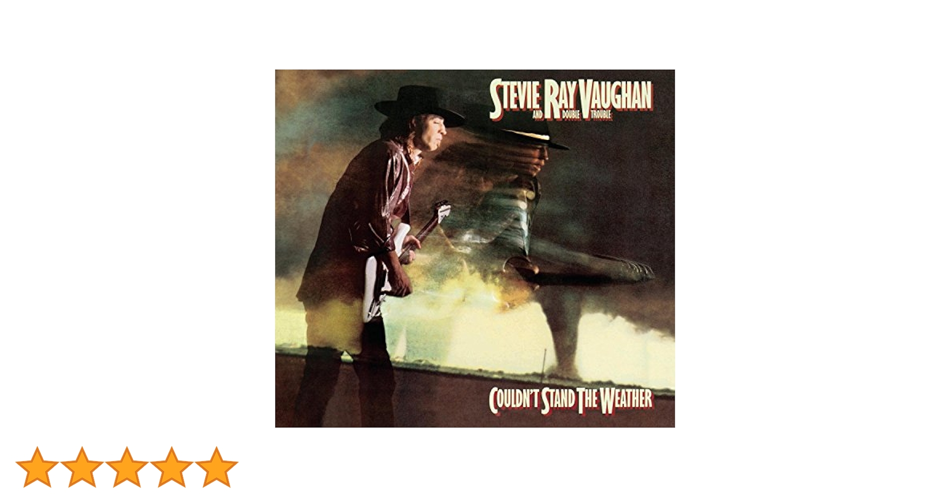 Couldn'T Stand The Weather: Stevie Ray Vaughan & Double